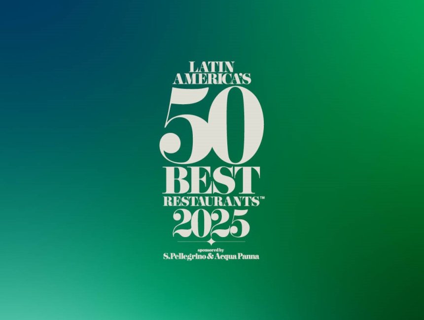 Valle de Guadalupe en la lista de los “Latin America's 50 Best Restaurants 2025”
